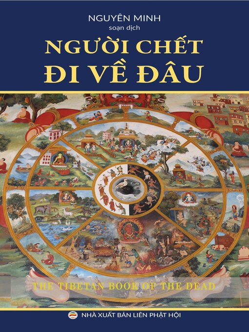 Title details for Người Chết Đi Về Đâu by Nguyên Minh - Available